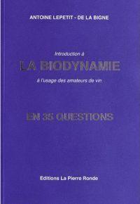 Introduction à la biodynamie en 35 questions