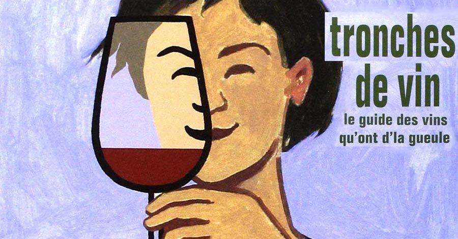 Tronches de vin - Guide des vins