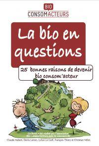 La bio en questions - Bio consom'acteurs