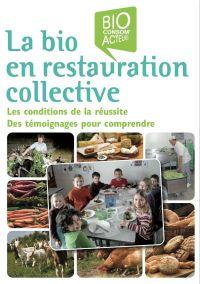 Le bio en restauration collective - Bio Consom'acteurs