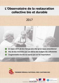 Rapport de l'observatoire de la restauration collective bio et durable 2017 - Un Plus Bio