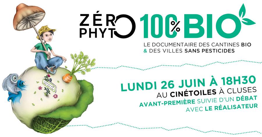 Avant-première de Zéro Phyto 100% Bio le lundi 26 juin 2017 à Cluses