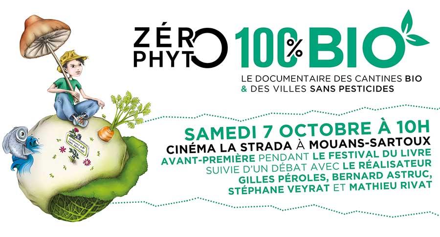 Avant-première de Zéro Phyto 100% Bio le samedi 10 octobre 2017 à Mouans-Sartoux