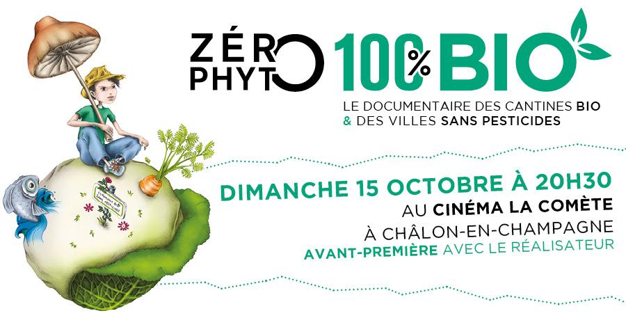 Avant-première de Zéro Phyto 100% Bio le dimanche 15 octobre à Châlon-en-Champagne