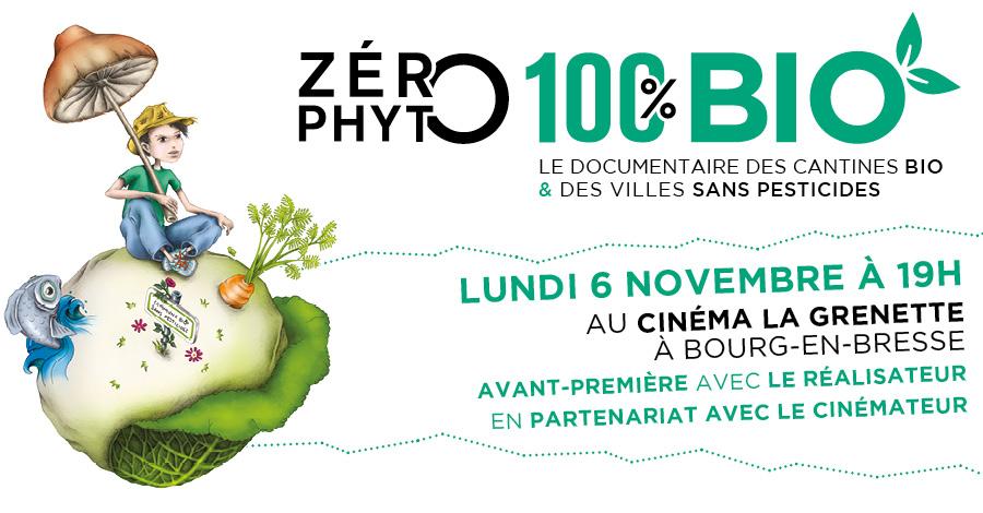 Avant-première de Zéro Phyto 100% Bio le lundi 6 nopvembre 2017 à Bourg-en-Bresse