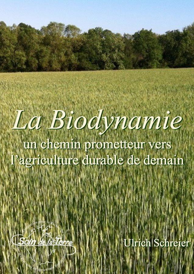 La biodynamie un chemin prometteur vers l'agriculture de demain