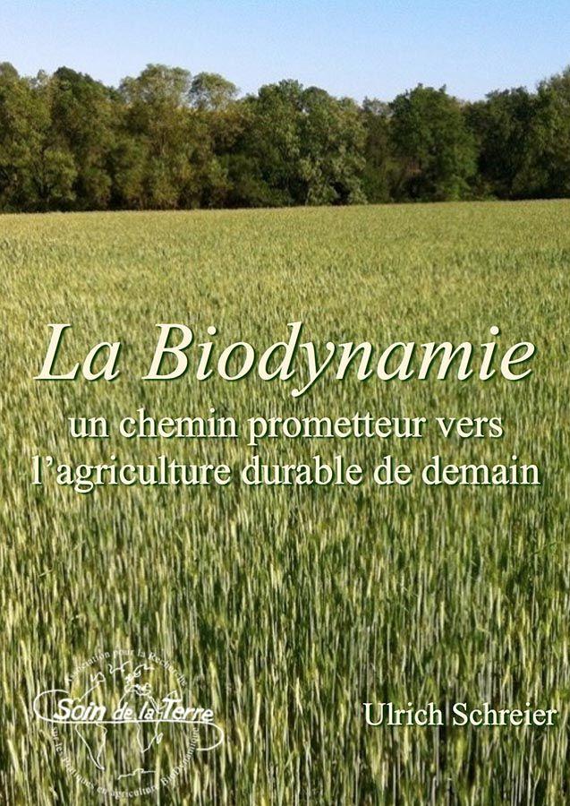 La biodynamie un chemin prometteur vers l'agriculture de demain