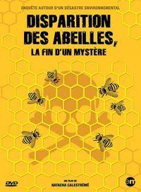 Disparition des abeilles la fin d'un mystere - Affiche