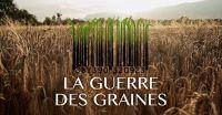 La guerre des graines - Film documentaire