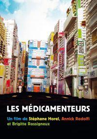 Affiche Les Médicamenteurs - Film documentaire