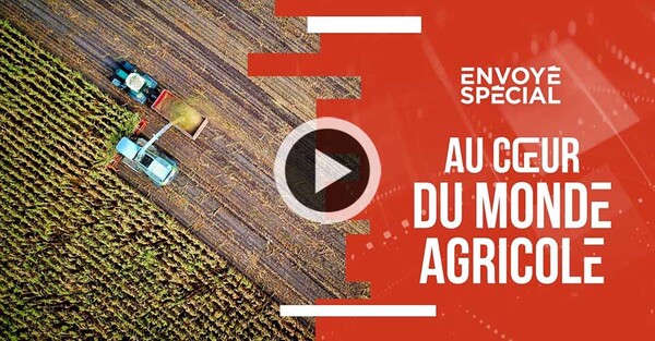 Envoyé spécial - Au coeur du monde agricole